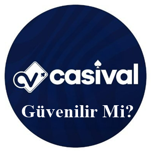 casival güvenilir mi